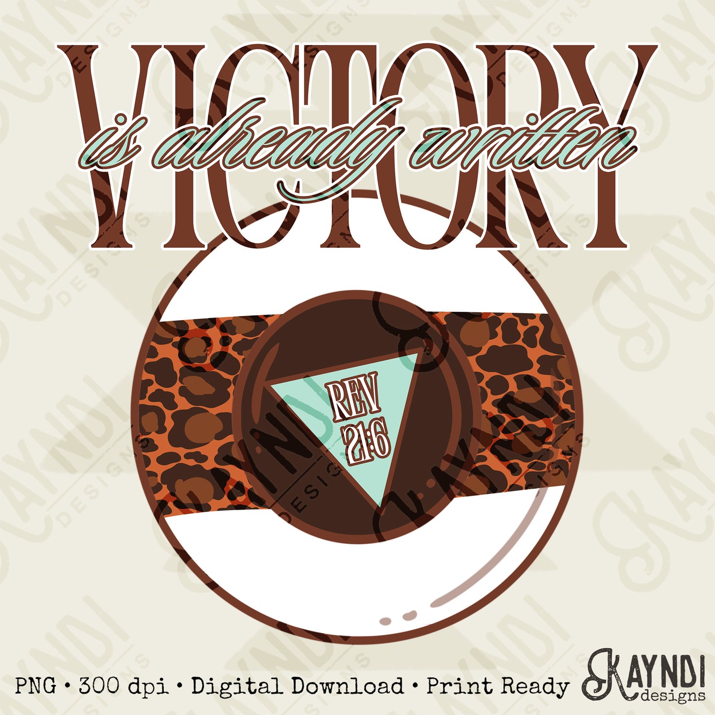 Victory is Already Written Leopard Sublimation Design PNG Digital Download Magic 8 Ball Faith Rev 21:6
