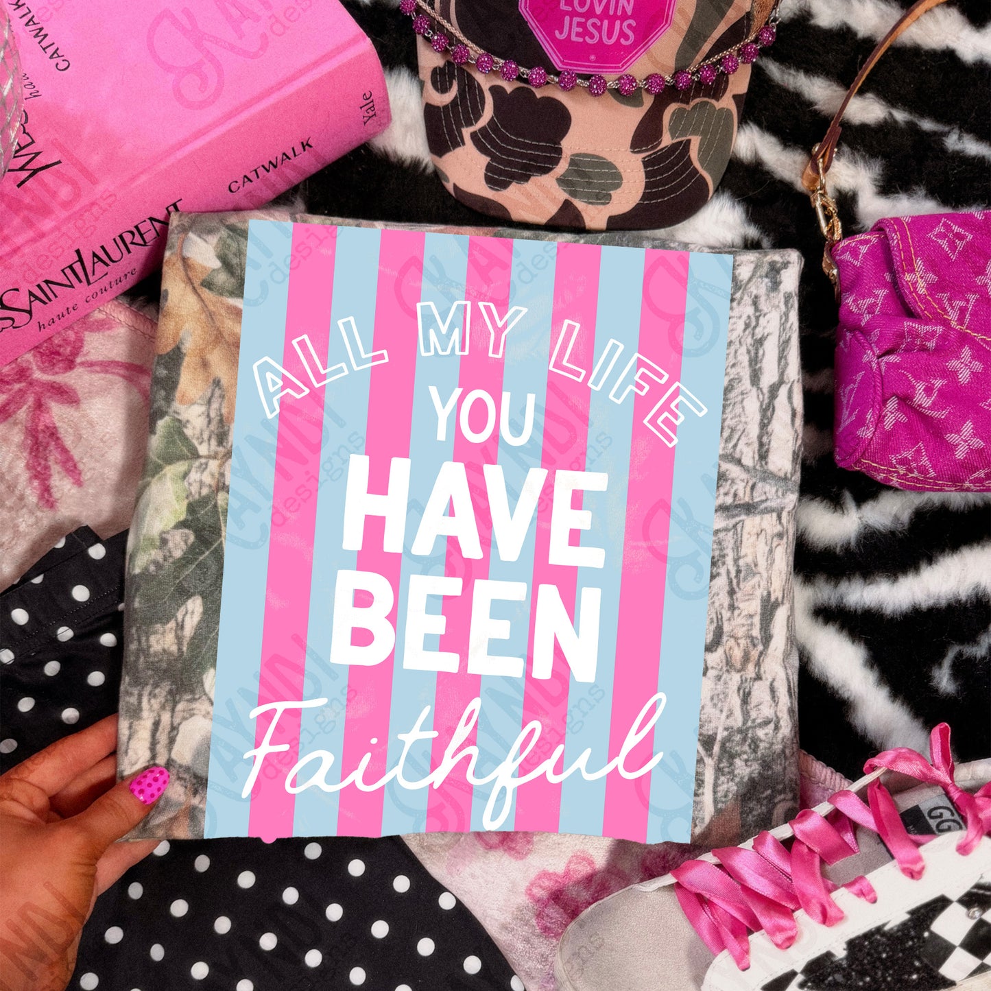 All My Life You Have Been Faithful Blue Pink Design PNG Digital Download Sublimation DTF Print Ready