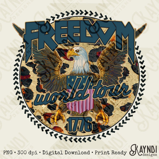 Freedom World Tour 1776 Design PNG Digital Download Sublimation DTF Print Ready