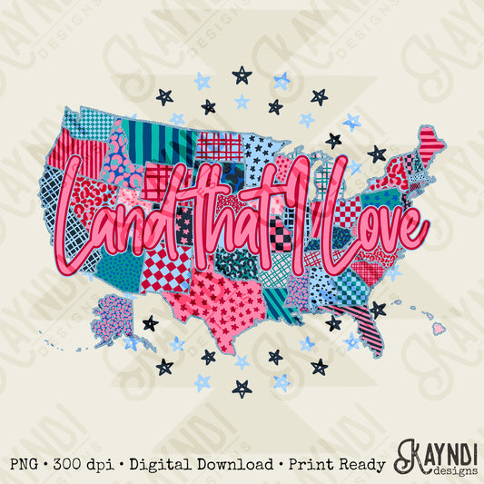 Land that I Love Design PNG Digital Download Sublimation DTF Print Ready