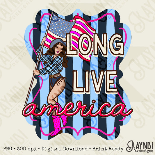 Long Live America Design PNG Digital Download Sublimation DTF Print Ready