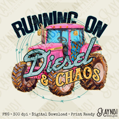 Diesel and Chaos Sublimation Design PNG Digital Download Printable Country Farm Pink Tractor