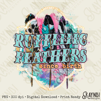 Ruffling Feathers Sublimation Design PNG Digital Download Printable Funny Watercolor