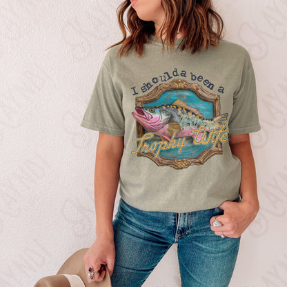 Shoulda Been a Trophy Sublimation Design PNG Digital Download Printable Fishing Outdoors Funny