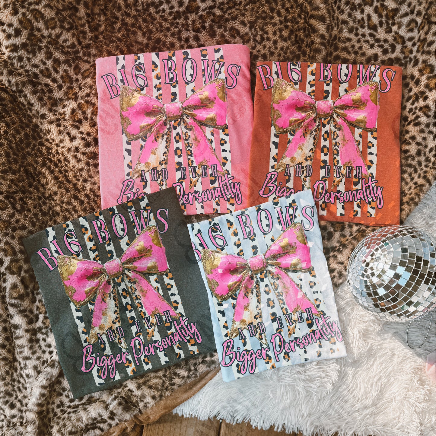 Big Bows And Even Bigger Personality PNG Digital Download Sublimation DTF Print Bow Coquette Girly Leopard Cheetah
