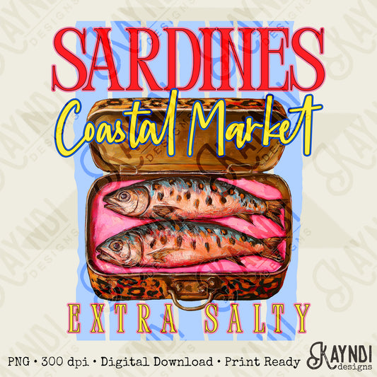 Sardines Coastal Market Extra Salty Design PNG Digital Download Sublimation DTF Print Summer