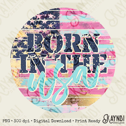 Born in the USA Sublimation Design PNG Digital Download Printable American Flag Vintage