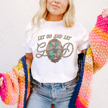 Let Go and Let God Sublimation Design PNG Digital Download Printable Faith Western Vintage
