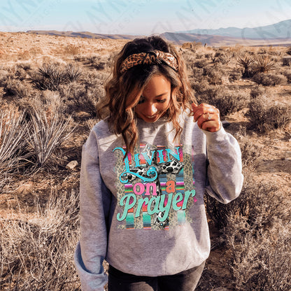 Livin on a Prayer Sublimation Design PNG Digital Download Printable Faith Western Cross