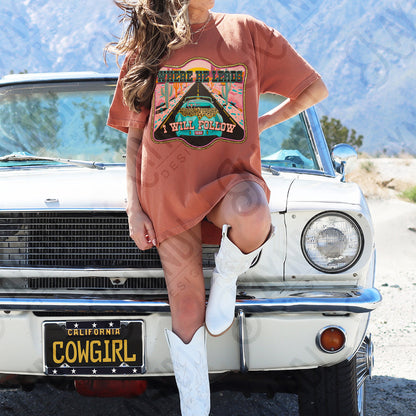 Where He Leads I will Follow Sublimation Design PNG Digital Download Printable Desert Faith Convertable