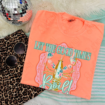 Let the Good Times Boil PNG Digital Download Sublimation DTF Print Preppy Pastel Floral Crawfish