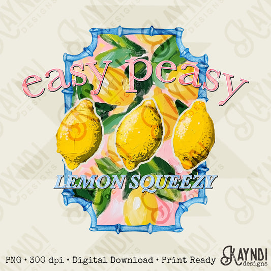 Easy Peasy Lemo Squeezy Sublimation Design PNG Digital Download Printable Summer Preppy
