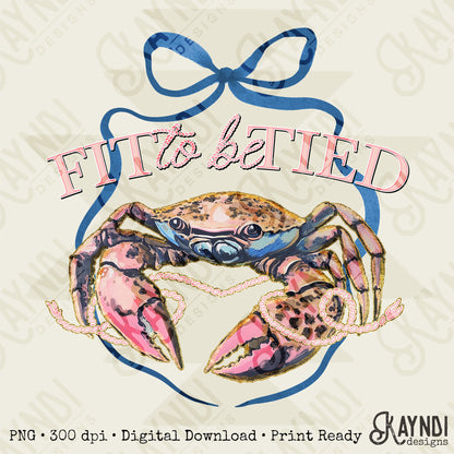 Fit to be Tied Sublimation Design PNG Digital Download Printable Crab Preppy Bow
