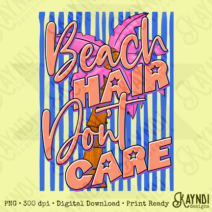 Beach Hair Don't Care PNG Digital Download Sublimation DTF Print Southern Preppy Neon Stripe
