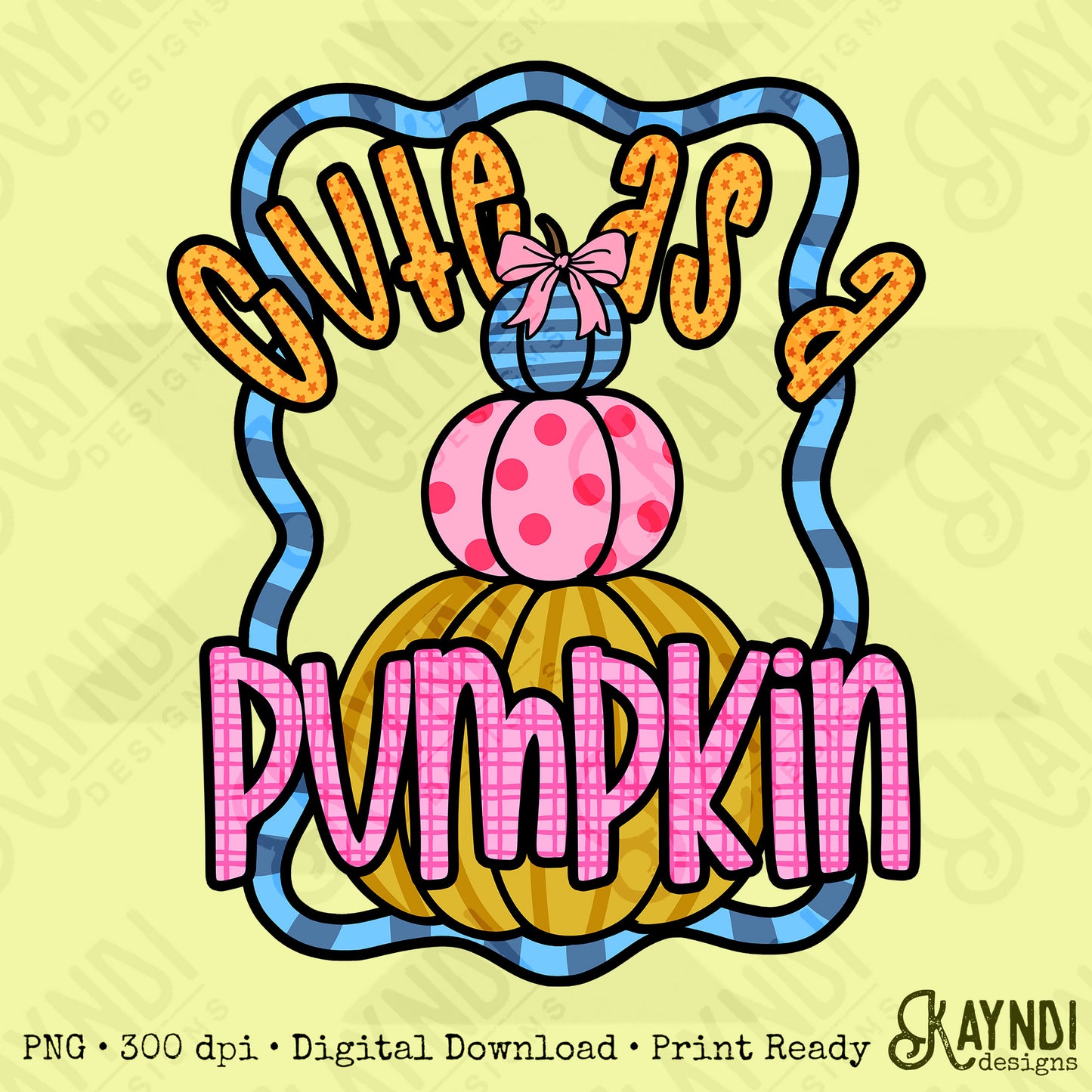 Cute as a Pumpkin PNG Digiral Download Sublimation DTF Print