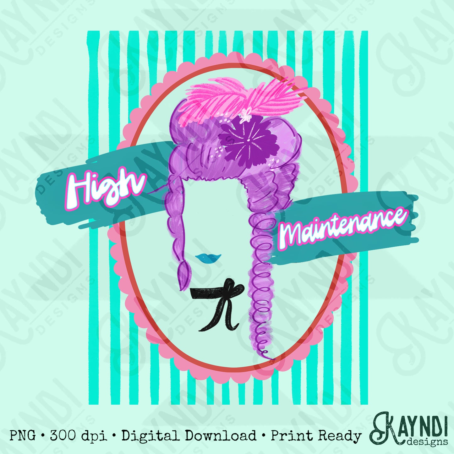 High Maintenance PNG Digiral Download Sublimation DTF Print