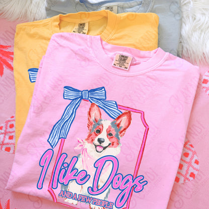 I Like Dogs and a Few People Corgi PNG Digiral Download Sublimation DTF Print