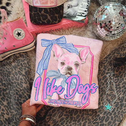 I Like Dogs and a Few People French Bulldog PNG Digiral Download Sublimation DTF Print