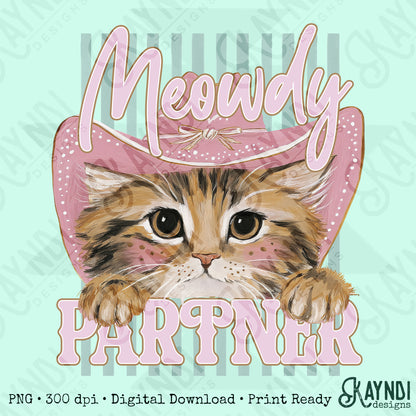 Meowdy Partner PNG Digiral Download Sublimation DTF Print