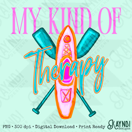 My Kind of Therapy Kayak PNG Digital Download Sublimation DTF Print Summer Vibes Relax River