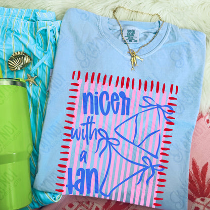 Nicer with a Tan PNG Digital Download Sublimation DTF Print Preppy Summer Beach Vibes