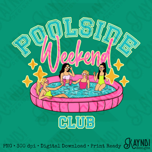 Poolside Weekend Club PNG Digital Download Sublimation DTF Print Summer Vibes Pool Swim