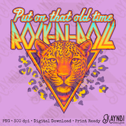 Put on That Old Time Rock N Roll PNG Digital Download Sublimation DTF Print Vintage Rock Leopard