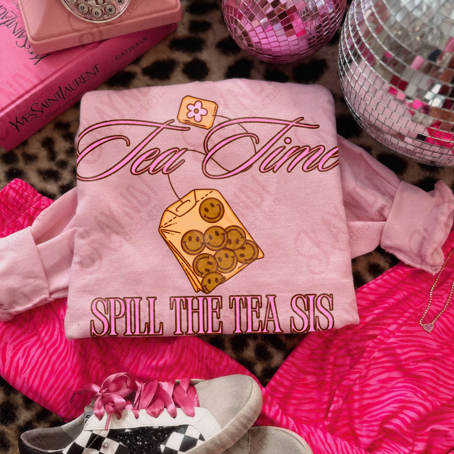 Tea Time Spill The Tea Sis Pink PNG Digiral Download Sublimation DTF Print