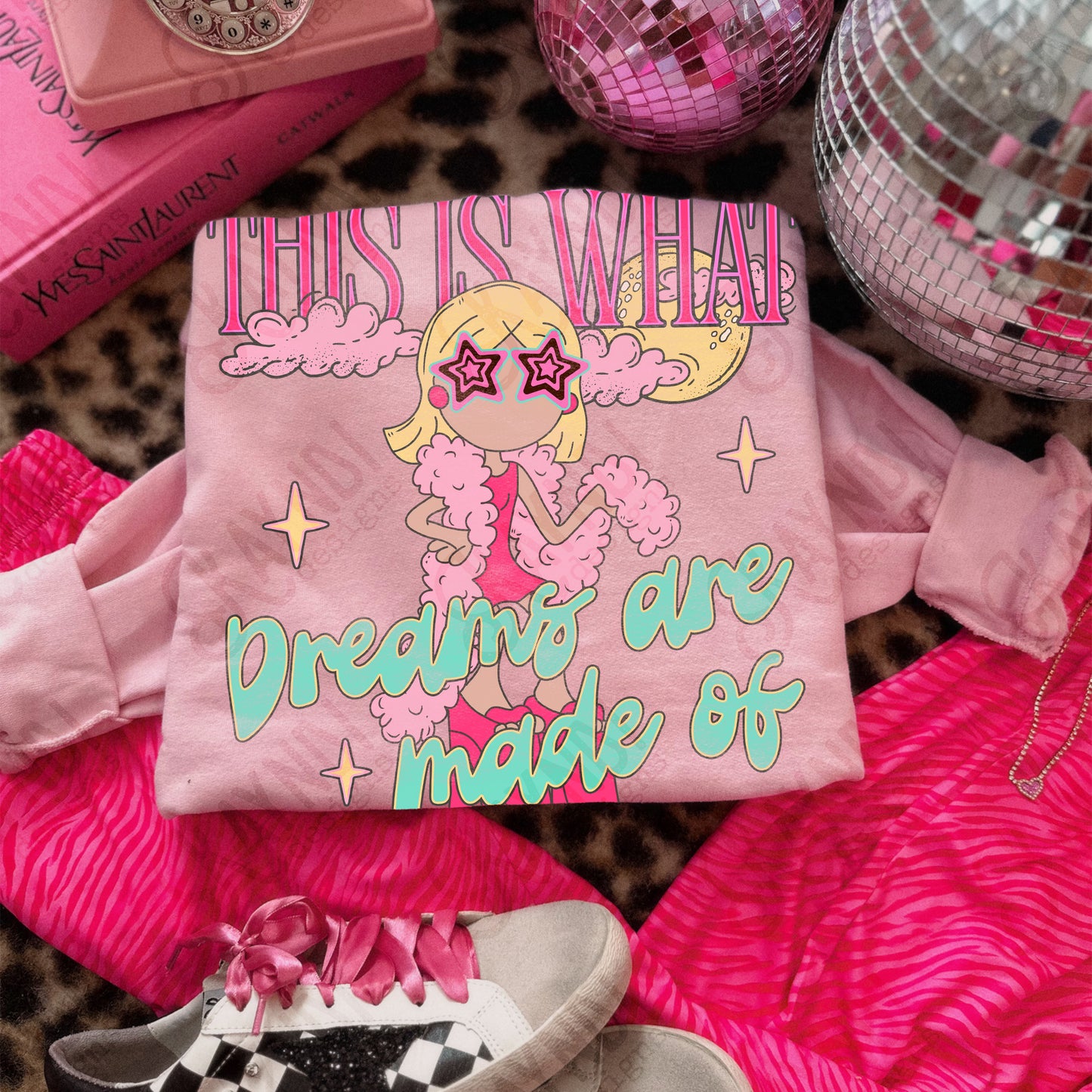 This is What Dreams are Made of PNG Digiral Download Sublimation DTF Print