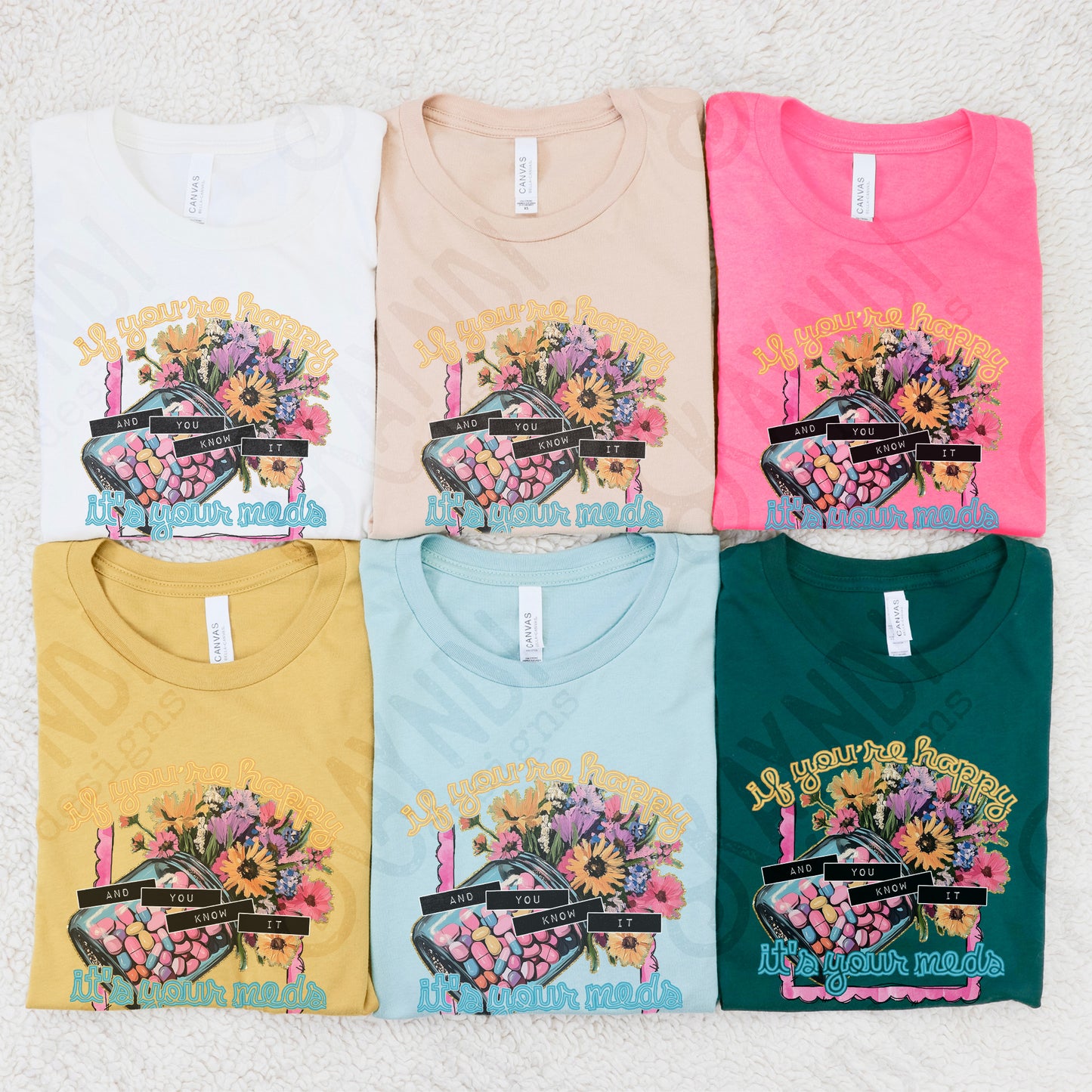 If You're Happy and You Know It Sublimation Design PNG Digital Download Printable Flowers Medical Funny