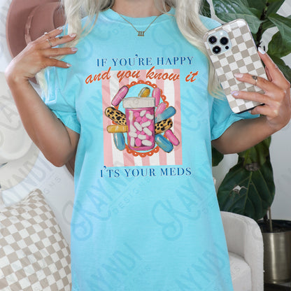 If you're happy and you know it Sublimation Design PNG Digital Download Printable Sarcastic Mental Health Funny