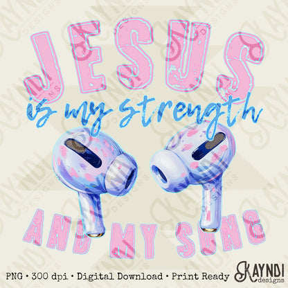 Jesus is My Strength and My Song Earbuds Sublimation Design PNG Digital Download Printable Music Faith Pastels