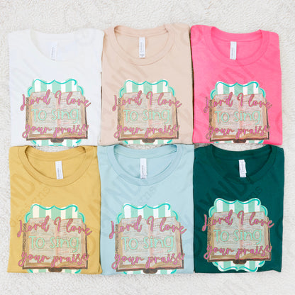 Lord I Love to Sing Your Praise Sublimation Design PNG Digital Download Printable Faith Hymnal Praise Worship