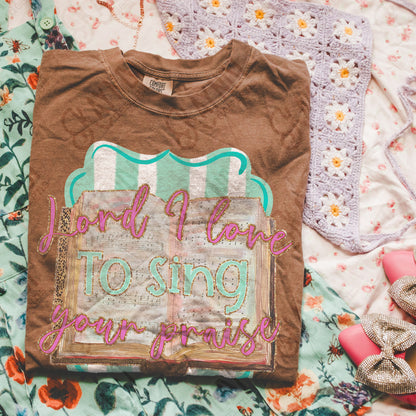 Lord I Love to Sing Your Praise Sublimation Design PNG Digital Download Printable Faith Hymnal Praise Worship