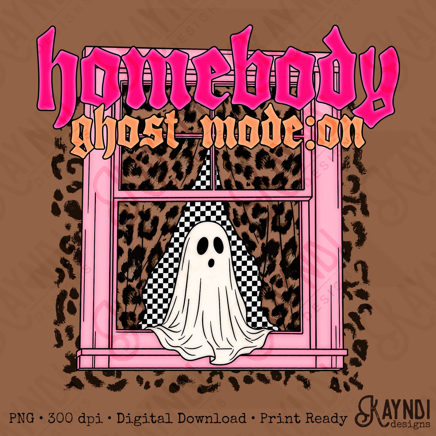 Homebody Ghost Mode On PNG Digital Download Sublimation DTF Print Boujee Leopard Checker Ghost