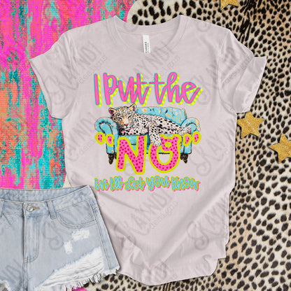 I Put the No in I'll Let You Know PNG Digital Download Sublimation DTF Print Homebody Couch Leopard Neon