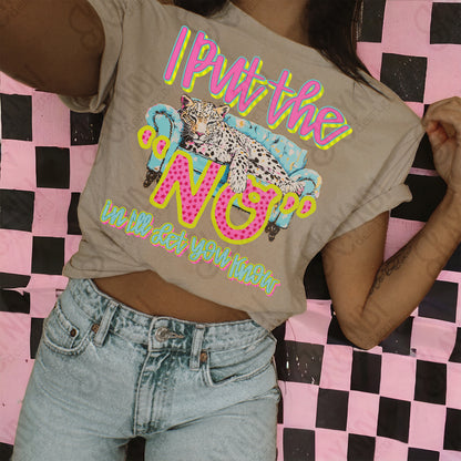 I Put the No in I'll Let You Know PNG Digital Download Sublimation DTF Print Homebody Couch Leopard Neon