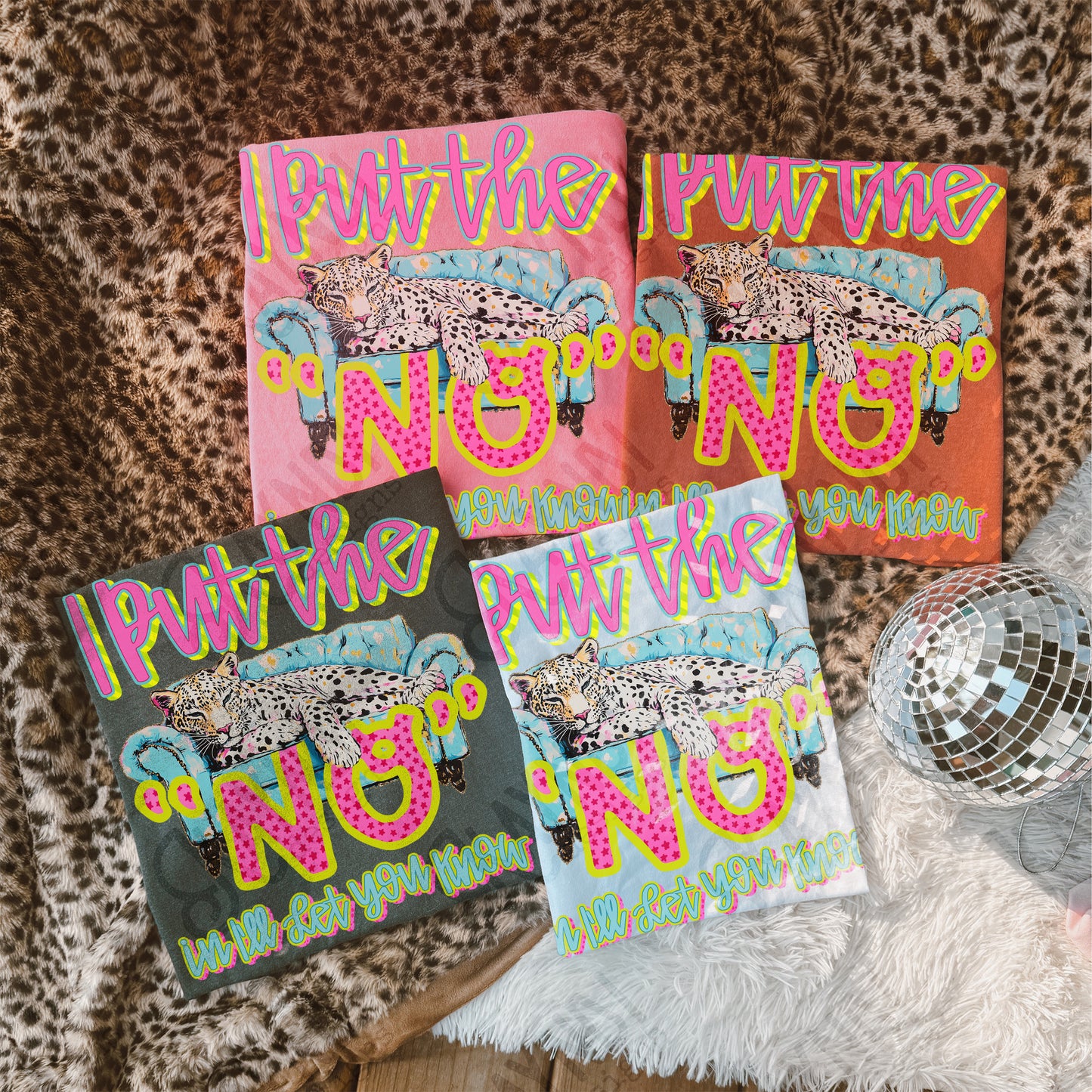 I Put the No in I'll Let You Know PNG Digital Download Sublimation DTF Print Homebody Couch Leopard Neon