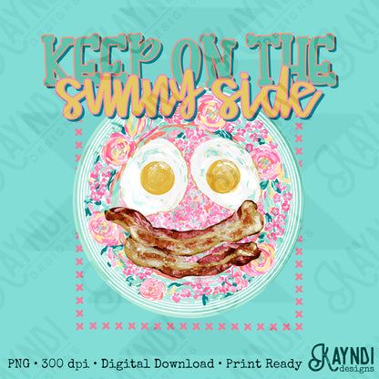 Keep on the Sunny Side PNG Digital Download Sublimation DTF Print Preppy Southern Floral Pastel