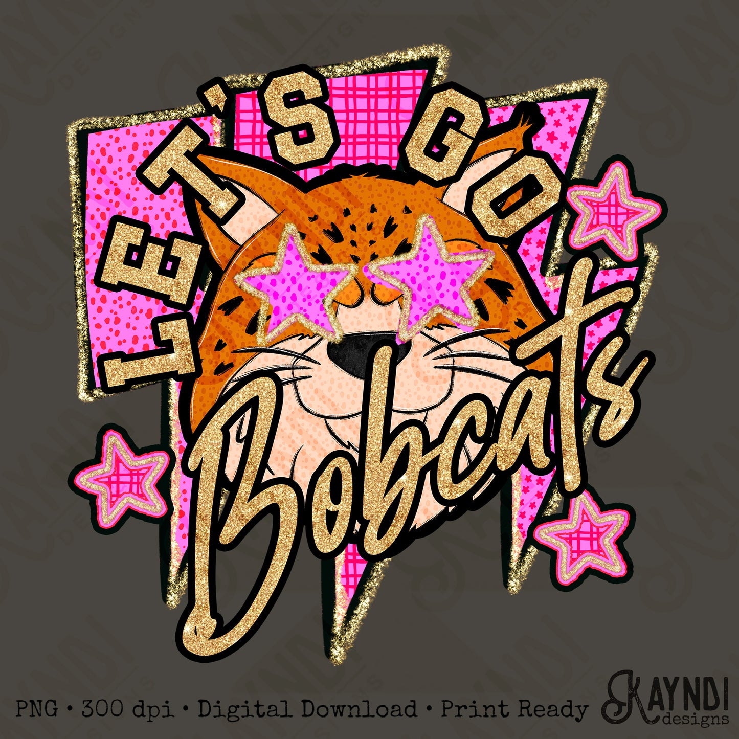 Let's Go Bobcats PNG Digital Download Sublimation DTF Print Team Spirit Mascot Pink Star