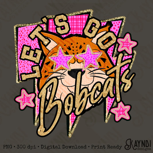 Let's Go Bobcats PNG Digital Download Sublimation DTF Print Team Spirit Mascot Pink Star