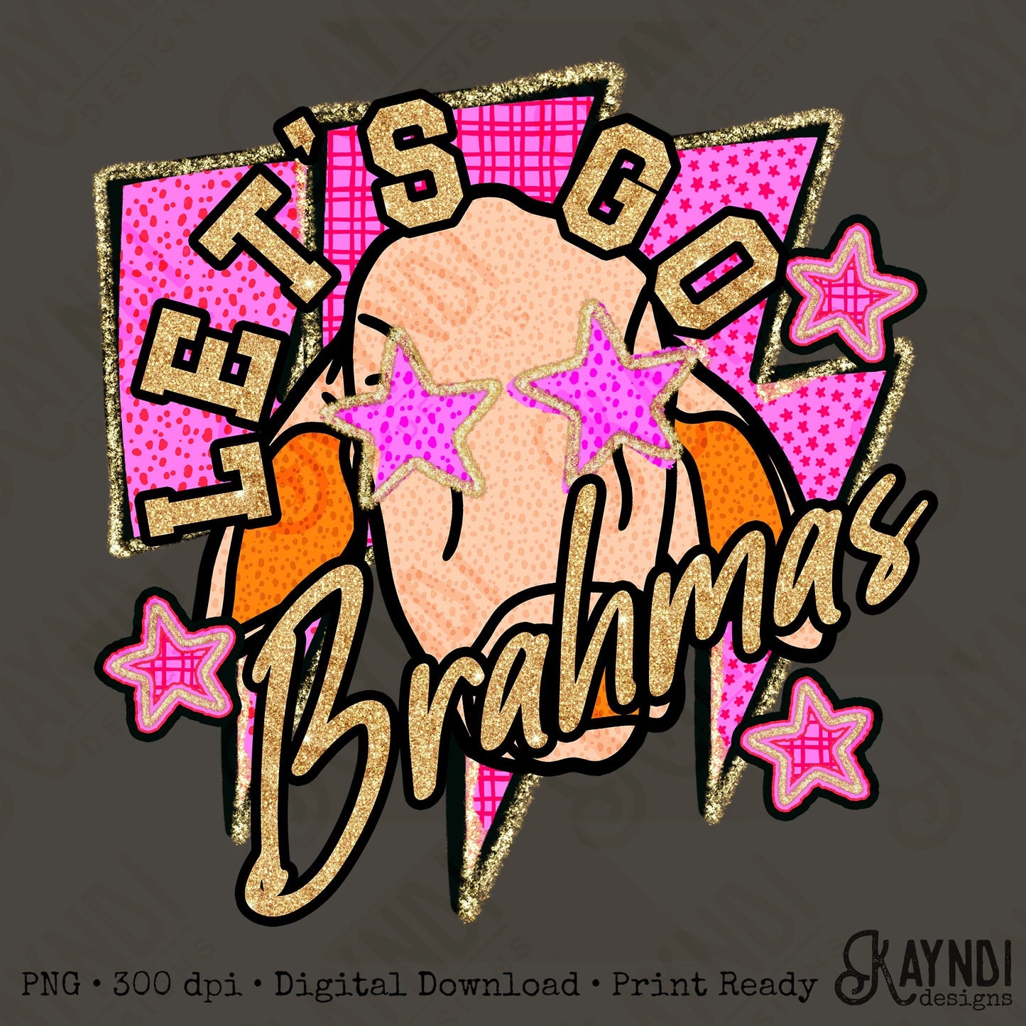 Let's Go Brahmas PNG Digital Download Sublimation DTF Print Team Spirit Mascot Pink Star