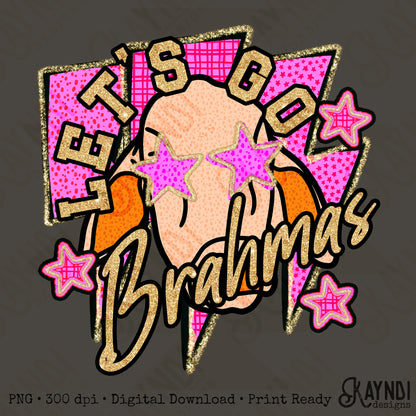 Let's Go Brahmas PNG Digital Download Sublimation DTF Print Team Spirit Mascot Pink Star