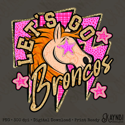 Let's Go Broncos PNG Digital Download Sublimation DTF Print Team Spirit Mascot Pink Star