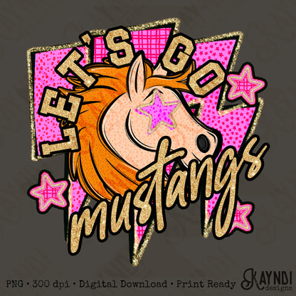 Let's Go Mustangs PNG Digital Download Sublimation DTF Print Team Spirit Mascot Pink Star
