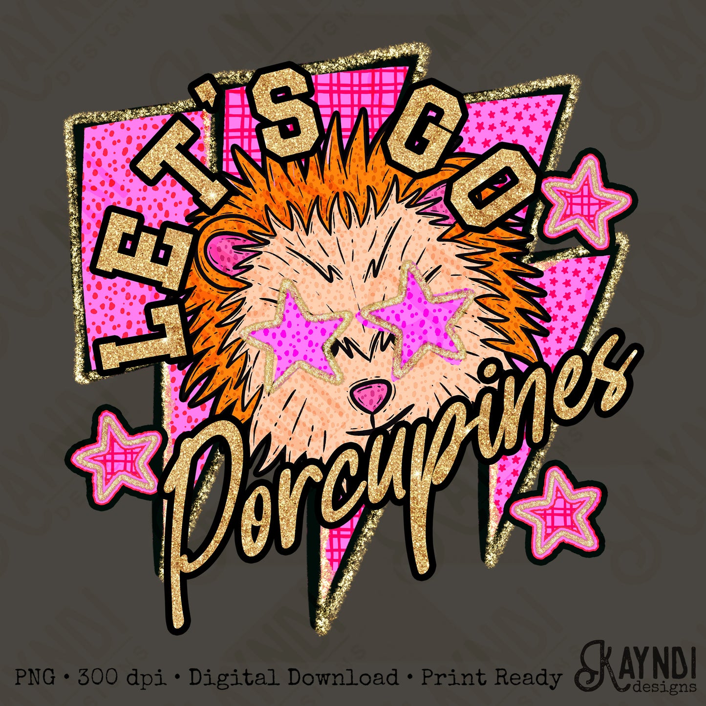 Let's Go Porcupines PNG Digital Download Sublimation DTF Print Team Spirit Mascot Pink Star