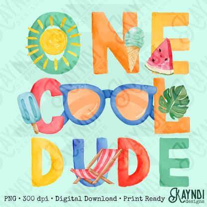 One Cool Dude PNG Digital Download Sublimation DTF Print Summer Color Fun