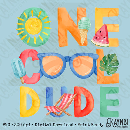 One Cool Dude PNG Digital Download Sublimation DTF Print Summer Color Fun