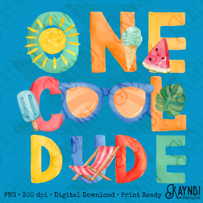 One Cool Dude PNG Digital Download Sublimation DTF Print Summer Color Fun