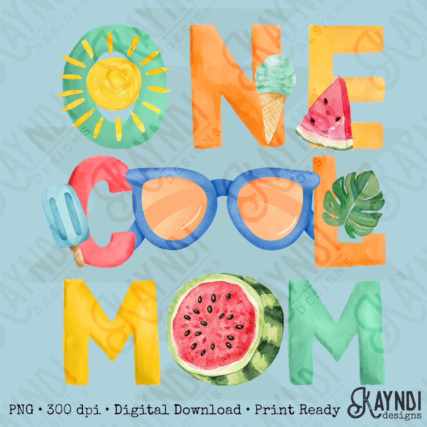 One Cool Mom PNG Digital Download Sublimation DTF Print Summer Color Fun